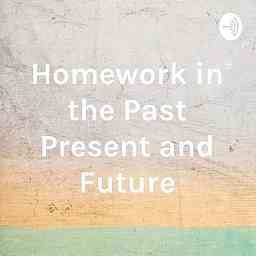 Homework in the Past Present and Future logo
