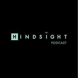 Hindsight Podcast cover logo
