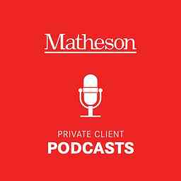 Matheson Private Client Podcast logo