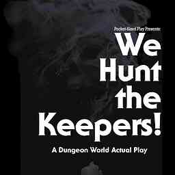 We Hunt the Keepers! cover logo