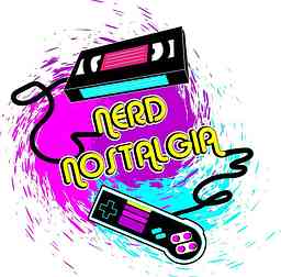 Nerd Nostalgia Podcast cover logo