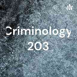 Criminology 203 cover logo