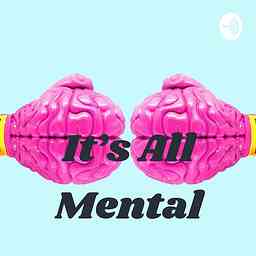 It's All Mental cover logo