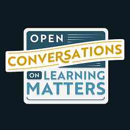Open Conversations on Learning Matters cover logo