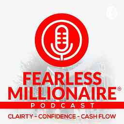 Fearless Millionaire Podcast cover logo