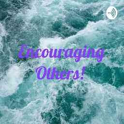 Encouraging Others! cover logo