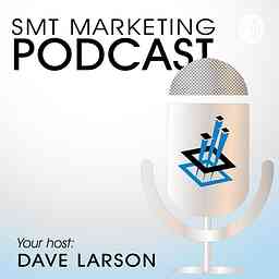 SMT Marketing Podcast cover logo