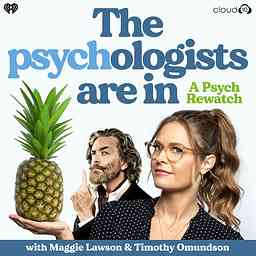 The Psychologists Are In with Maggie Lawson and Timothy Omundson cover logo