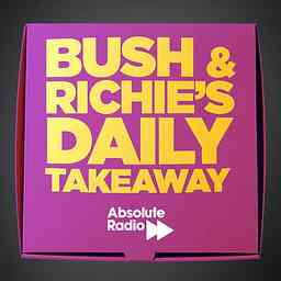 Bush and Richie’s Daily Takeaway cover logo