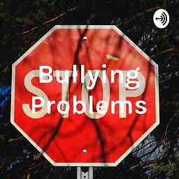 Bullying Problems cover logo