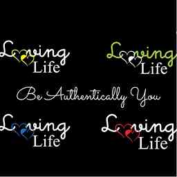 Loving Your Life...Be Authentically You! logo