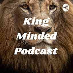 King Minded Podcast cover logo
