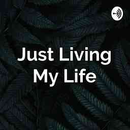 Just Living My Life cover logo