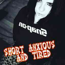 Short Anxious And Tired cover logo