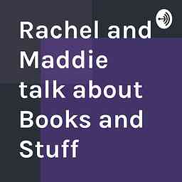 Rachel and Maddie talk about Stuff logo