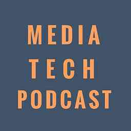 Media Tech Podcast cover logo