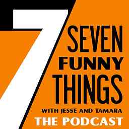 7 Funny Things With Jesse and Tamara logo