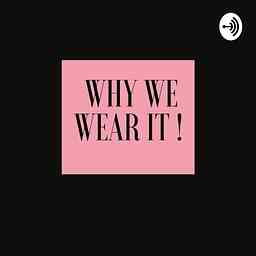 Why We Wear It cover logo