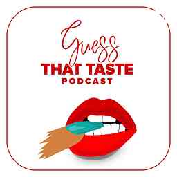Guess That Taste Podcast cover logo