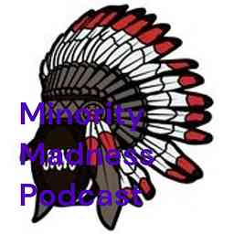 Minority Madness Podcast cover logo