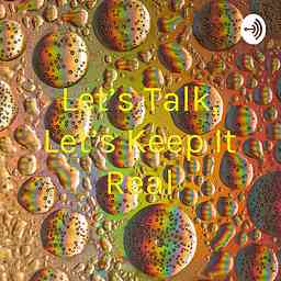 Let's Talk, Let's Keep It Real logo