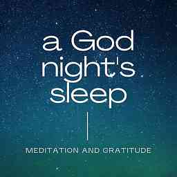 a God night’s sleep (Christian sleep meditation) logo