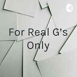 For Real G's Only logo