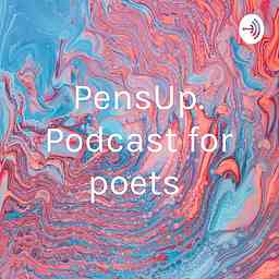 PensUp. Podcast for poets cover logo