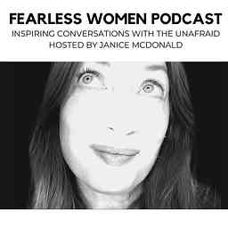 Fearless Women Podcast  By Janice McDonald cover logo