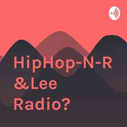 HipHop-N-R&Lee Radio🎧 cover logo