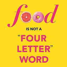 Food Is Not A Four-Letter Word cover logo