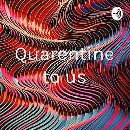 Quarentine to us cover logo
