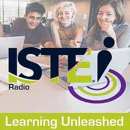 Learning Unleashed: ISTE Radio cover logo