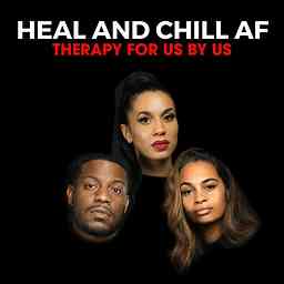 Heal and Chill AF logo