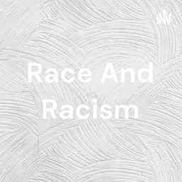 Race And Racism logo