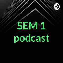SEM 1 podcast cover logo
