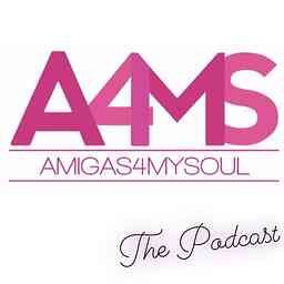 Amigas4MySoul Podcast cover logo