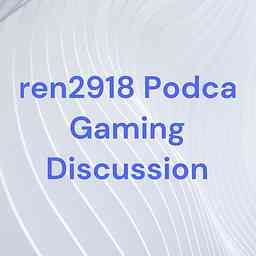 Ciaren2918 Podcast+ Gaming Discussion cover logo