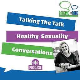 Talking The Talk - Healthy Sexuality Conversations logo