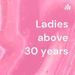 Ladies above 30 years logo