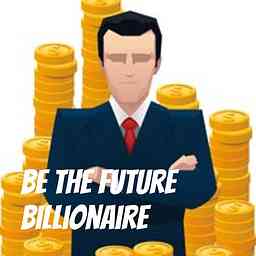 Be the future Billionaire cover logo