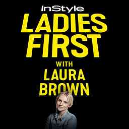 Ladies First with Laura Brown cover logo