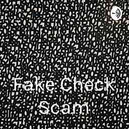 Fake Check Scam cover logo