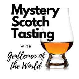 Mystery Scotch Tasting with Gentlemen of the World cover logo