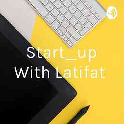 Start_up With Latifat cover logo