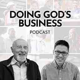 Doing God's Business (with Dr. Paul Stevens) logo