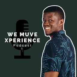 We Muve Xperience Podcast cover logo