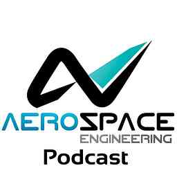 Aerospace Engineering Podcast cover logo