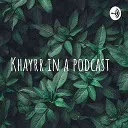 Khayrr in a podcast logo