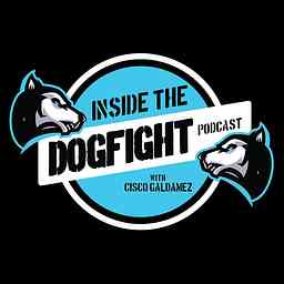 Inside The Dogfight Podcast cover logo